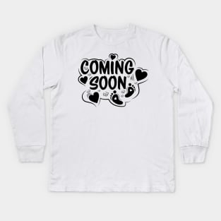Coming Soon Funny pregnancy baby gift Kids Long Sleeve T-Shirt